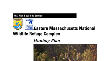 Eastern Massachusetts National Wildlife Refuge Complex Hunt Plan